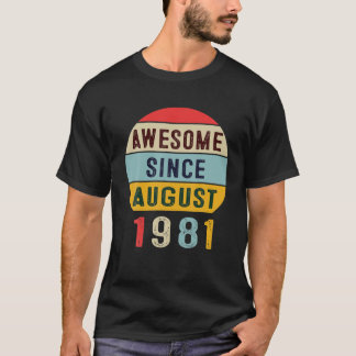 Camiseta Increíble Desde Agosto De 1981 40º Regalo De Cumpl