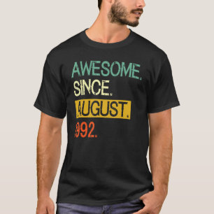 Camiseta Increíble desde agosto de 1992 30º cumpleaños 30 a