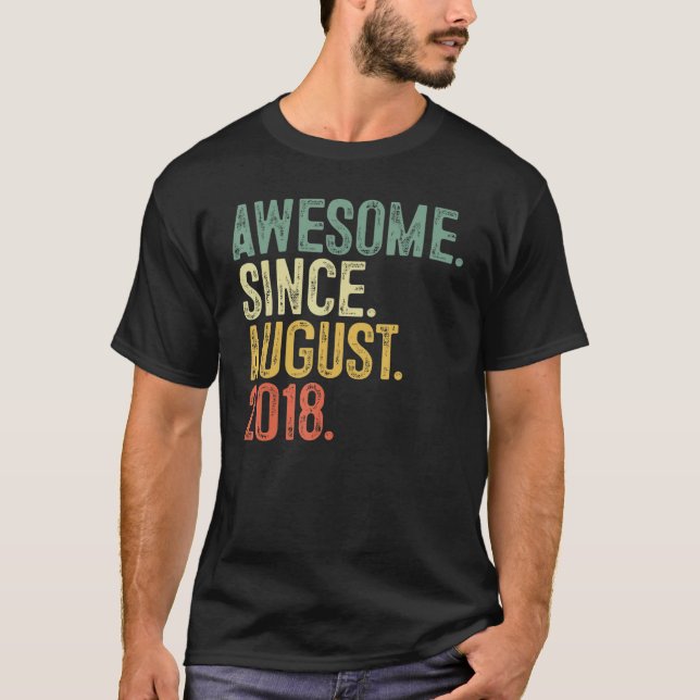 Camiseta Increíble desde agosto de 2018, cuarto cumpleaños  (Anverso)