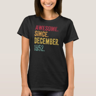 Camiseta Increíble desde diciembre de 1952 70º cumpleaños 7