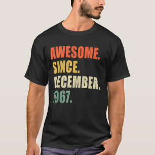 Camiseta Increíble desde diciembre de 1967 55 años de nacim