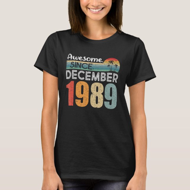 Camiseta Increíble desde diciembre de 1989 33º cumpleaños 3 (Anverso)