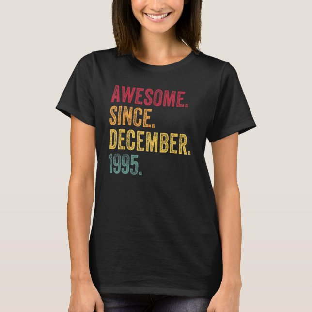 Camiseta Increíble desde diciembre de 1995 27º cumpleaños 2 (Anverso)