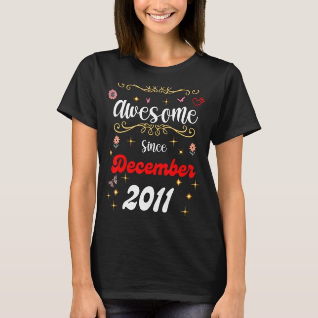 Camiseta Increíble desde diciembre de 2011, las flores de c (Anverso)