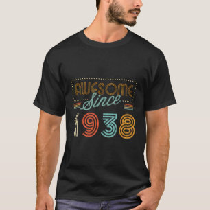 Camiseta Increíble Desde El Año De Nacimiento De 1938