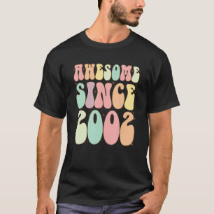 Camiseta Increíble desde el cumpleaños 2002 20 años Chicas