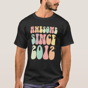 Camiseta Increíble desde el cumpleaños 2012 Chicas de 10 añ