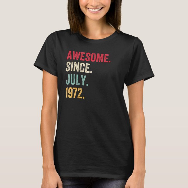 Camiseta Increíble desde el cumpleaños de julio de 1972 (Anverso)