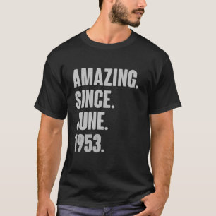 Camiseta Increíble desde el cumpleaños de junio de 1953 - R