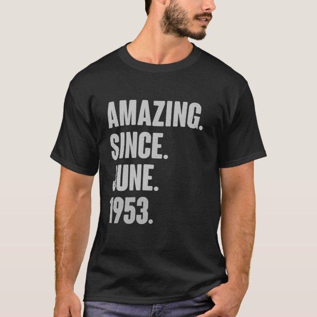 Camiseta Increíble desde el cumpleaños de junio de 1953 - R (Anverso)
