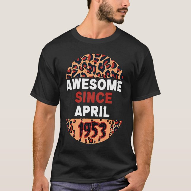Camiseta Increíble desde el nacimiento de abril de 1953 de  (Anverso)