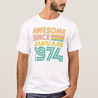 Camiseta Increíble desde enero de 1974, cumpleaños