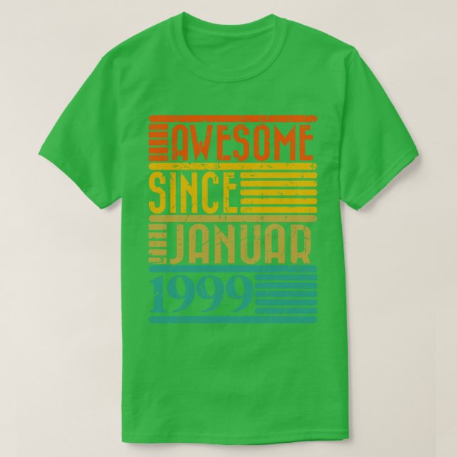 Camiseta Increíble desde enero de 1999 25 años de edad 25 a (Diseño del anverso)