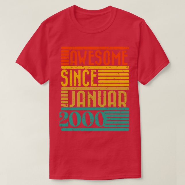 Camiseta Increíble desde enero de 2000 24 años de edad (Diseño del anverso)