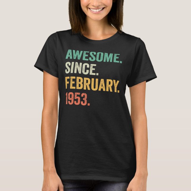 Camiseta Increíble desde febrero de 1953 70º cumpleaños 70  (Anverso)