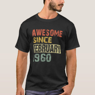 Camiseta Increíble Desde Febrero De 1960 62º Cumpleaños