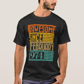 Camiseta Increíble desde febrero de 1974 50 años de edad 50