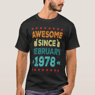 Camiseta Increíble desde febrero de 1978 45 años de edad 45