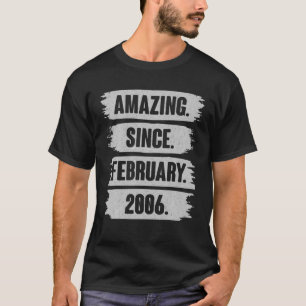 Camiseta Increíble desde febrero de 2006 regalo de 16 años