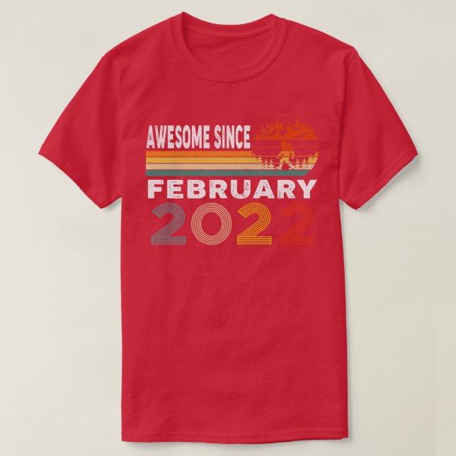 Camiseta Increíble desde febrero de 2022 (Diseño del anverso)