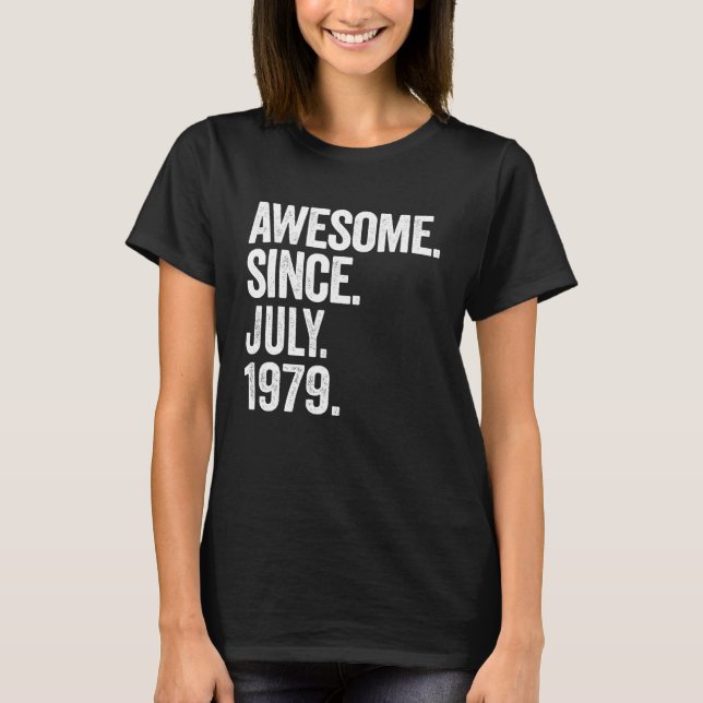 Camiseta Increíble desde julio de 1979 44º cumpleaños Retro (Anverso)