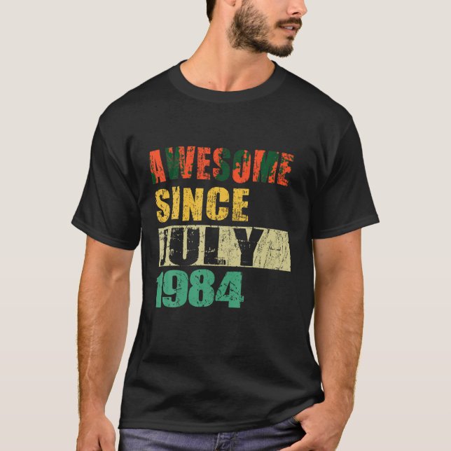Camiseta Increíble desde julio de 1984 40 años de edad 40 a (Anverso)