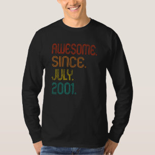 Camiseta Increíble desde julio de 2001 21º cumpleaños 21 añ