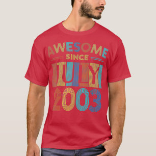 Camiseta Increíble desde julio de 2003 17 años de edad 17 a