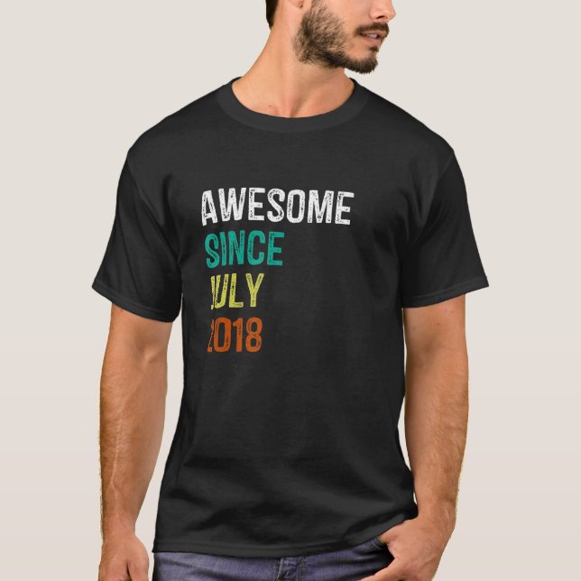 Camiseta Increíble desde julio de 2018, cuarto cumpleaños d (Anverso)