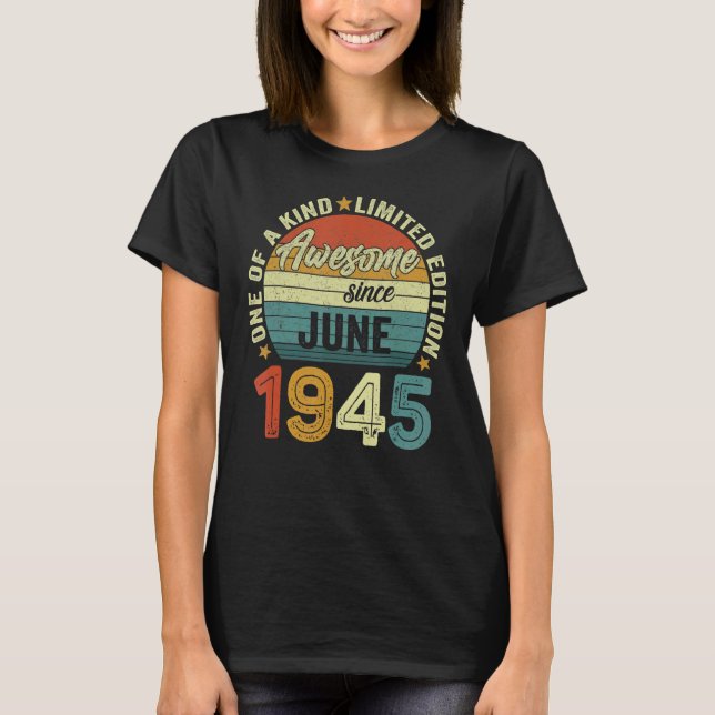 Camiseta Increíble desde junio de 1945 77 años de edad 77 a (Anverso)
