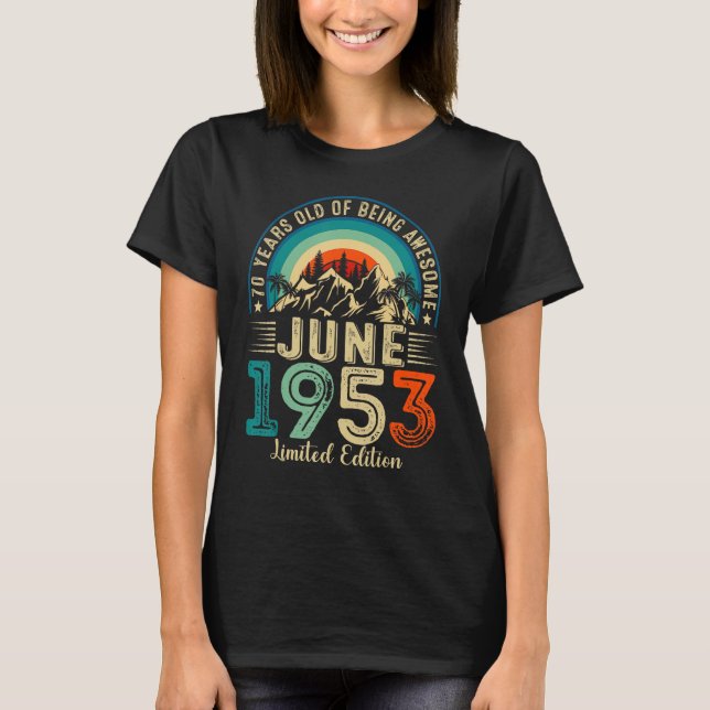 Camiseta Increíble desde junio de 1953 70º cumpleaños duran (Anverso)