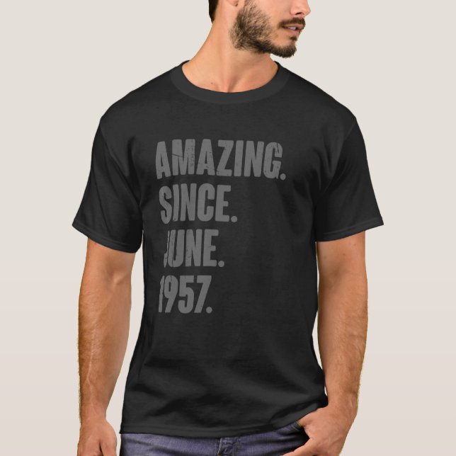 Camiseta Increíble desde junio de 1957 65 años (Anverso)