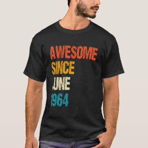 Camiseta Increíble desde junio de 1964 58º cumpleaños 58 añ