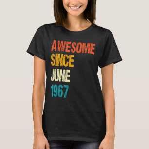 Camiseta Increíble desde junio de 1967 55º cumpleaños 55 añ