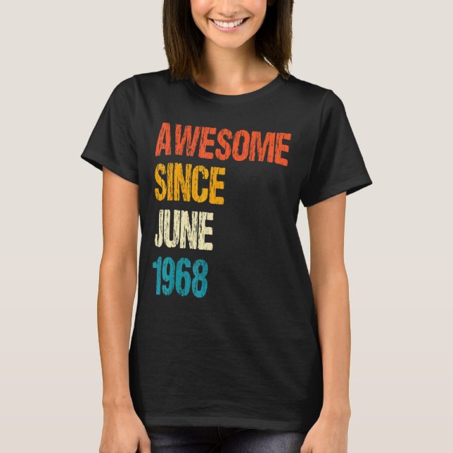 Camiseta Increíble desde junio de 1968 54º cumpleaños 54 añ (Anverso)
