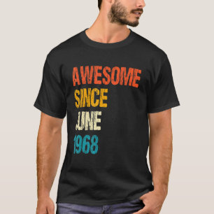 Camiseta Increíble desde junio de 1968 54º cumpleaños 54 añ