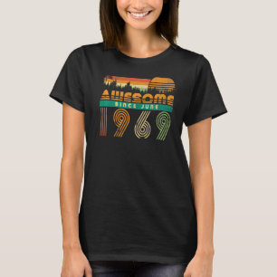 Camiseta Increíble Desde Junio De 1969 Cumpleaños De Los Ho