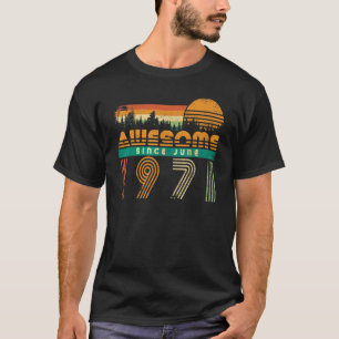 Camiseta Increíble Desde Junio De 1971 Cumpleaños De Los Ho