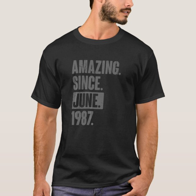 Camiseta Increíble desde junio de 1987, 35 años, cumpleaños (Anverso)