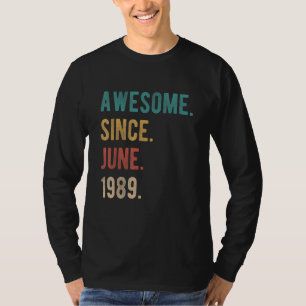 Camiseta Increíble desde junio de 1989, cumpleaños 33 años