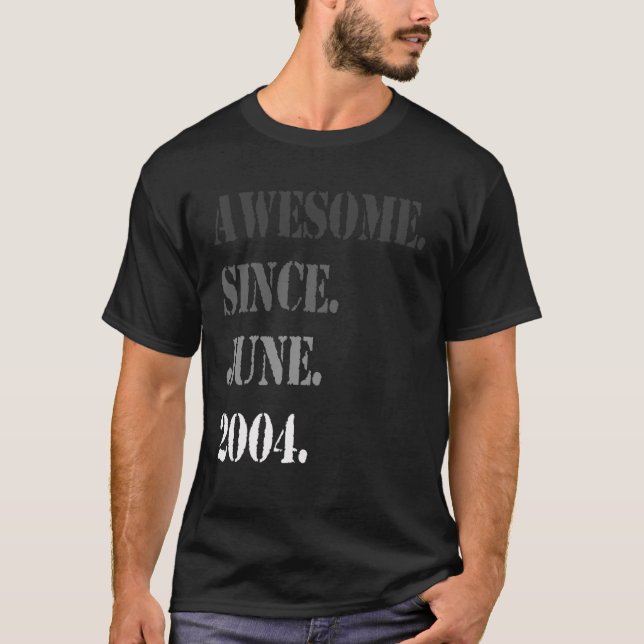 Camiseta Increíble desde junio de 2004 17H cumpleaños 17 añ (Anverso)