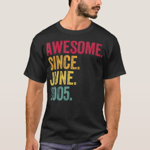 Camiseta Increíble desde junio de 2005 17 años