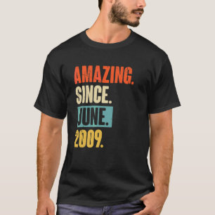 Camiseta Increíble desde junio de 2009 13 años