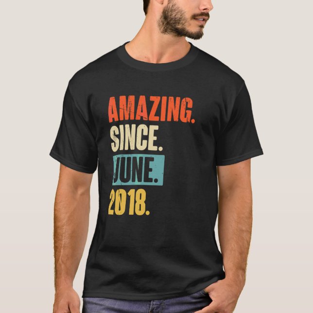 Camiseta Increíble desde junio de 2018 4 años de edad (Anverso)
