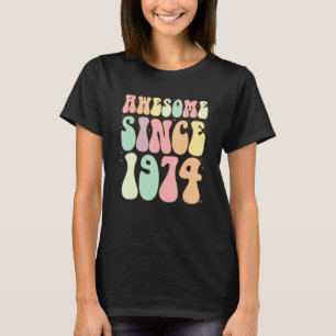 Camiseta Increíble desde los 48 años de nacimientos de 1974