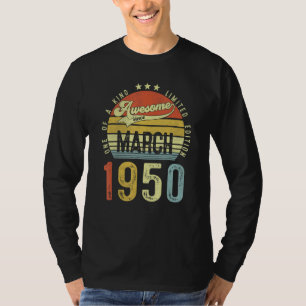 Camiseta Increíble desde marzo de 1950, 72º cumpleaños de l