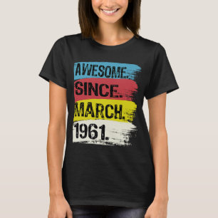 Camiseta Increíble desde marzo de 1961 Pisces Aries Zodiac 