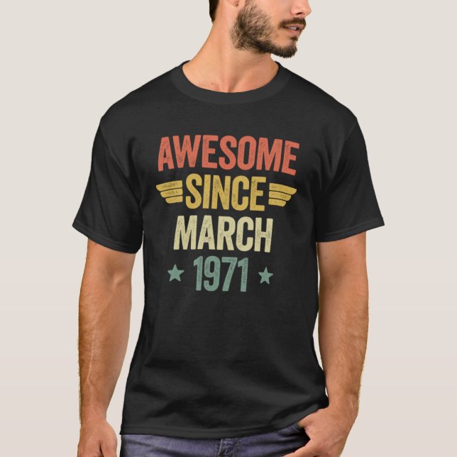 Camiseta Increíble desde marzo de 1971 (Anverso)