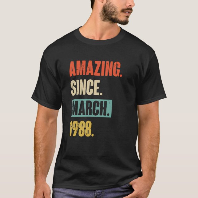 Camiseta Increíble desde marzo de 1988 Cumpleaños 35 Decora (Anverso)