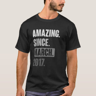 Camiseta Increíble desde marzo de 2017 Cumpleaños 6 Decorac